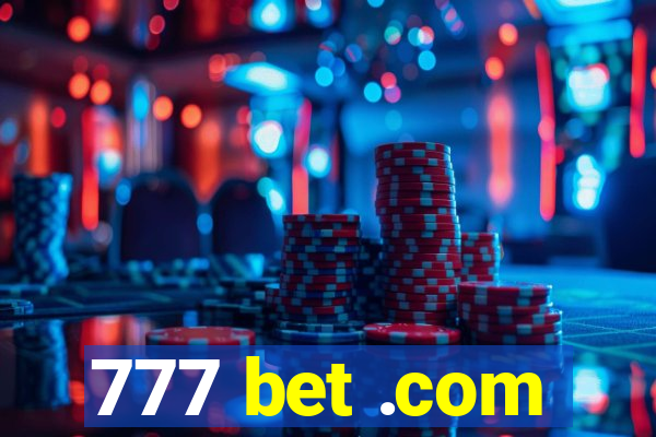 777 bet .com